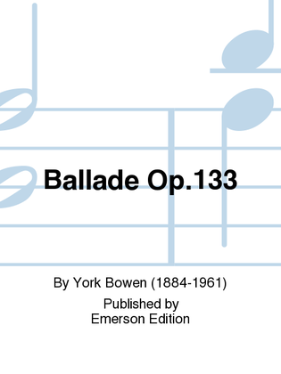 Ballade Op. 133