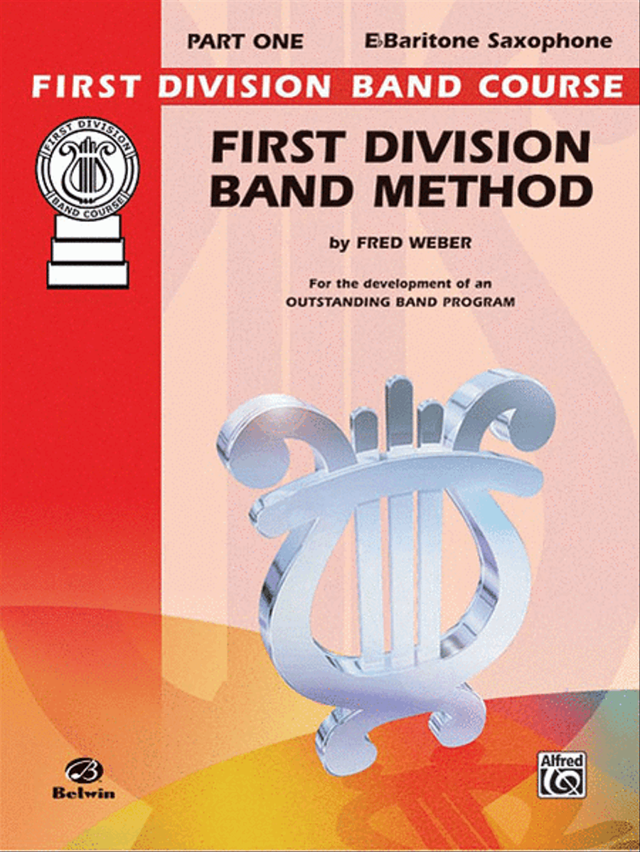 First Division Band Method, Part 1 by Fred Weber Concert Band Methods - Sheet Music