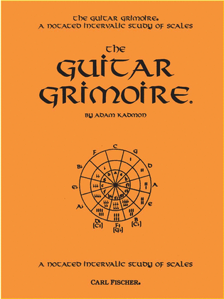 Book cover for The Guitar Grimoire: A Notated Intervallic Study of Scales
