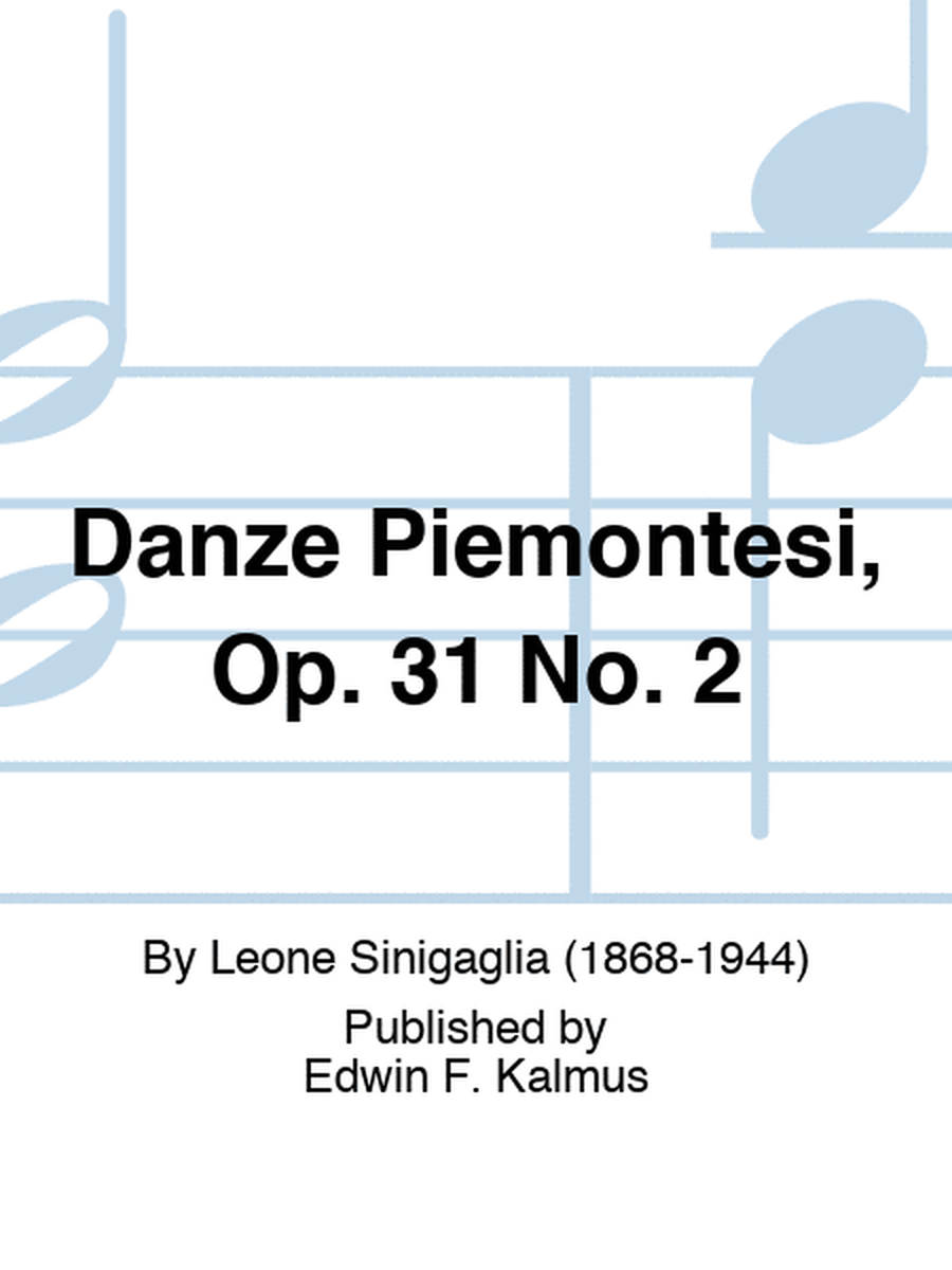 Danze Piemontesi, Op. 31 No. 2