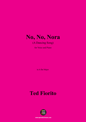 Ted Fiorito-No,No,Nora(A Dancing Song),in A flat Major