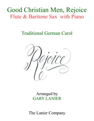 GOOD CHRISTIAN MEN, REJOICE (Flute, Baritone Sax with Piano & Score/Part)