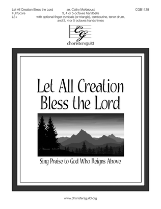 Let All Creation Bless the Lord - Full Score