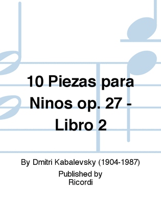 10 Piezas para Ninos op. 27 - Libro 2