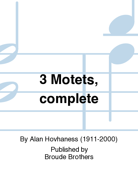 Three Motets, Op. 259