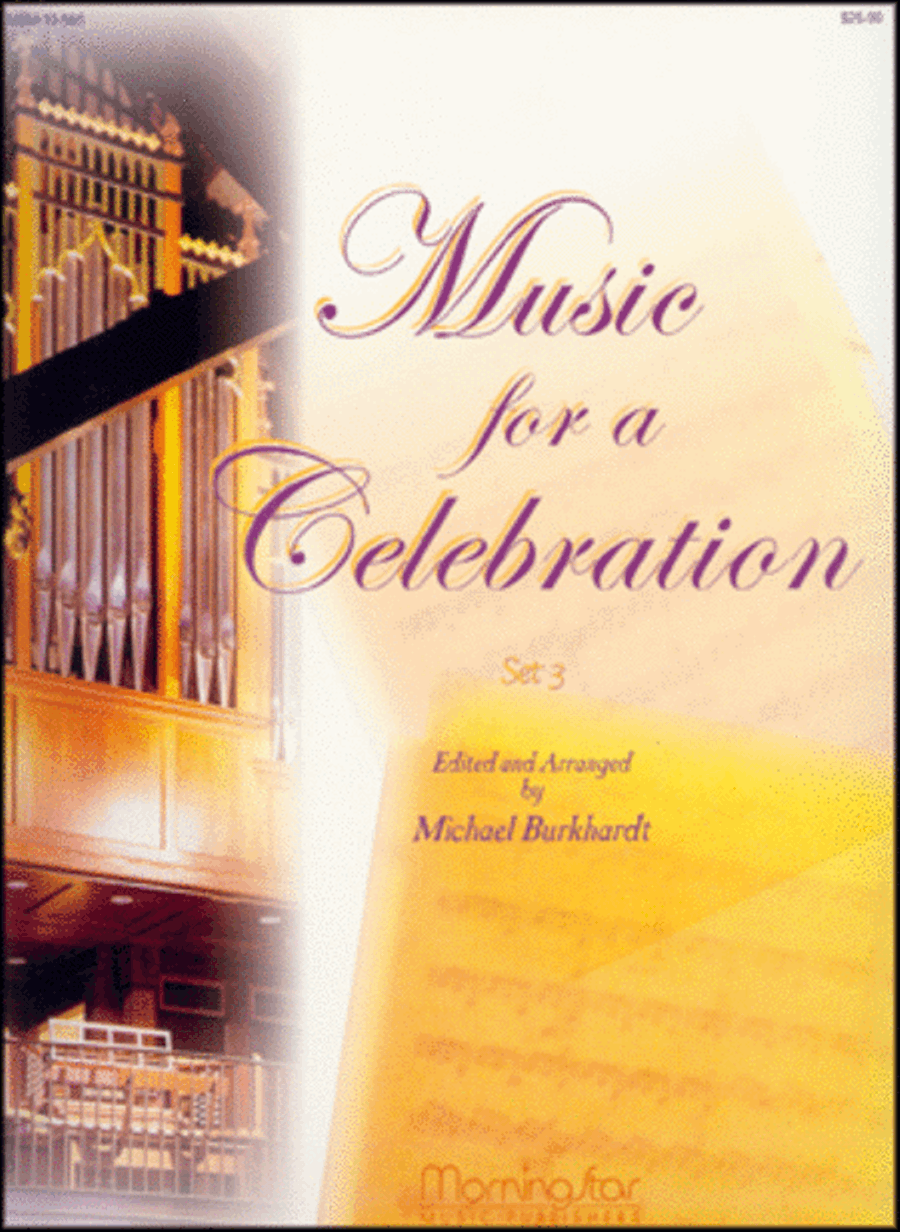 Music For a Celebration, Set 3 Music For a Celebration, Set 3 Organ scores gallery preview page 1