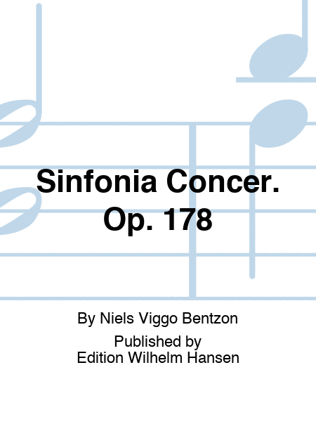 Sinfonia Concer. Op. 178