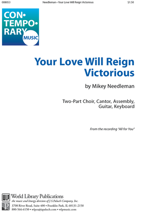 Your Love Will Reign Victorious