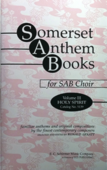 Somerset Anthem Books, Volume III (Holy Spirit)