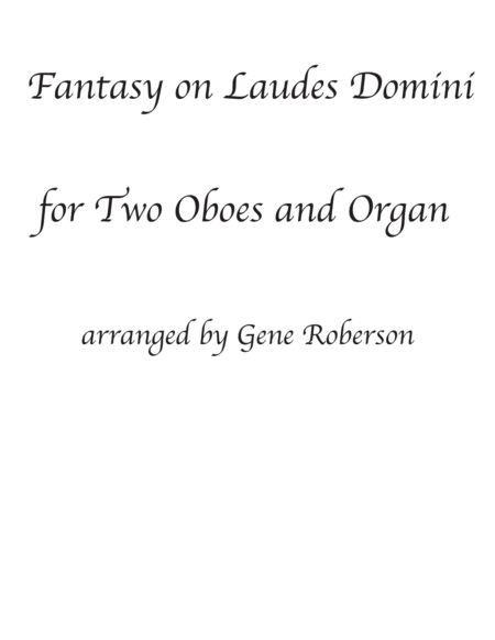 Fantasy on Laudes Domini (May Jesus Christ Be Praised) 2 Oboes w/Organ image number null