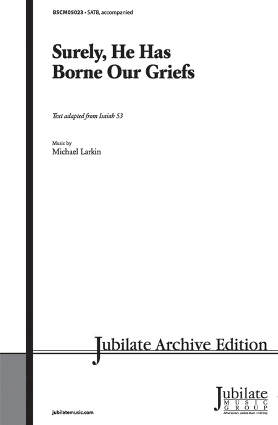 Surely, He Has Borne Our Griefs 4-Part scores gallery preview page 1