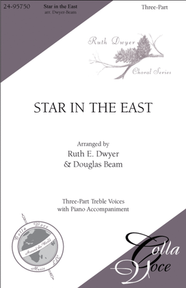 Star in the East: (Rise Up Shepherds and Follow - Behold that Star)