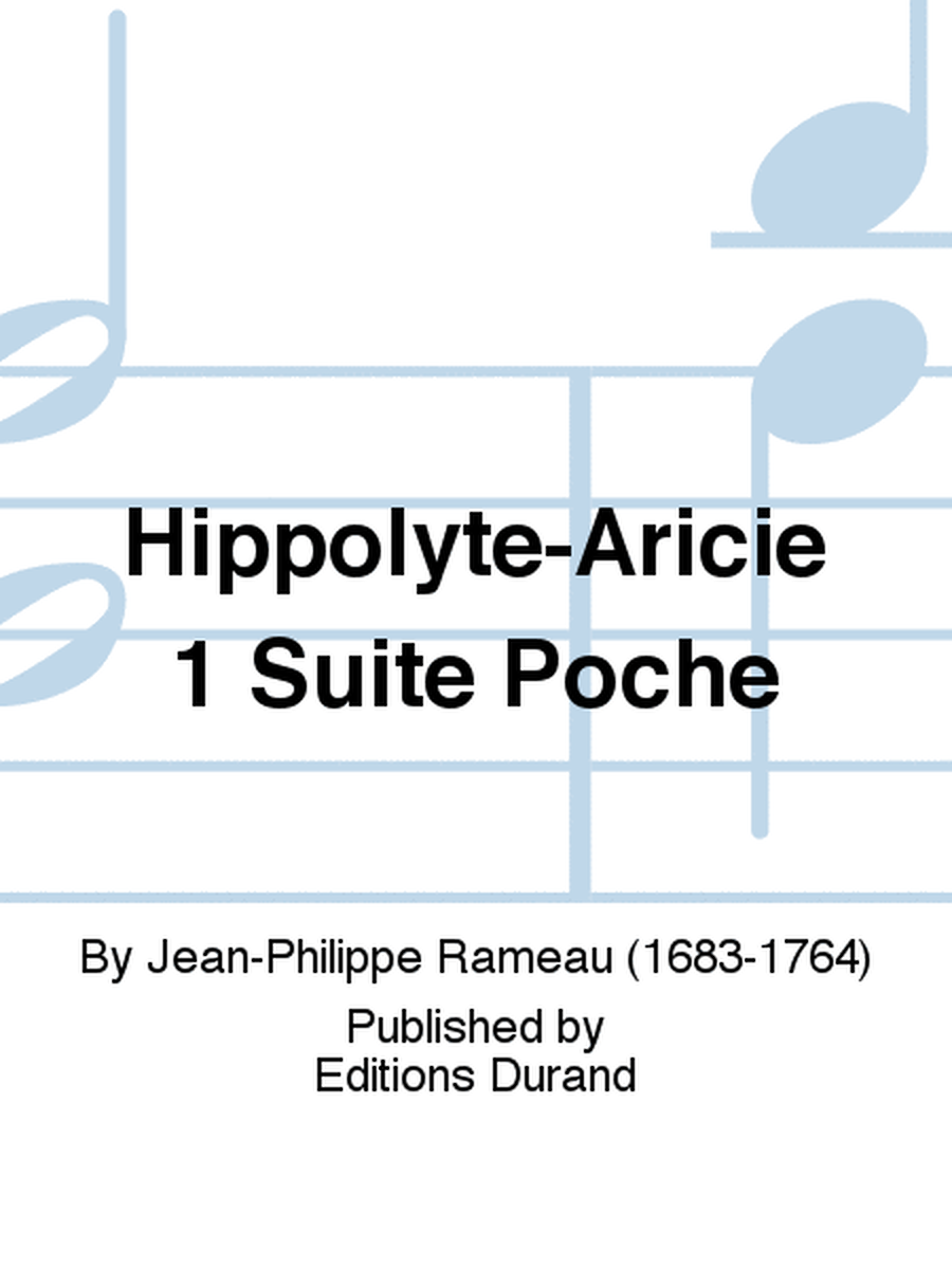 Hippolyte-Aricie 1 Suite Poche