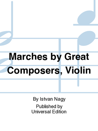 Marches By Great Composers, Violin