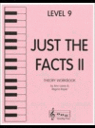 Just the Facts II - Level 9