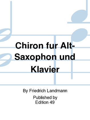 Book cover for Chiron fur Alt-Saxophon und Klavier