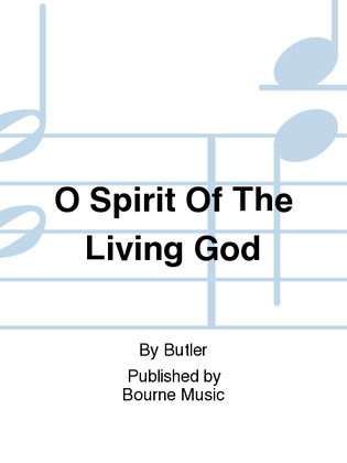 Book cover for O Spirit Of The Living God