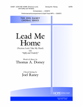 Lead Me Home (Precious Lord, Take My Hand) with Softly and Tenderl-Digital Version