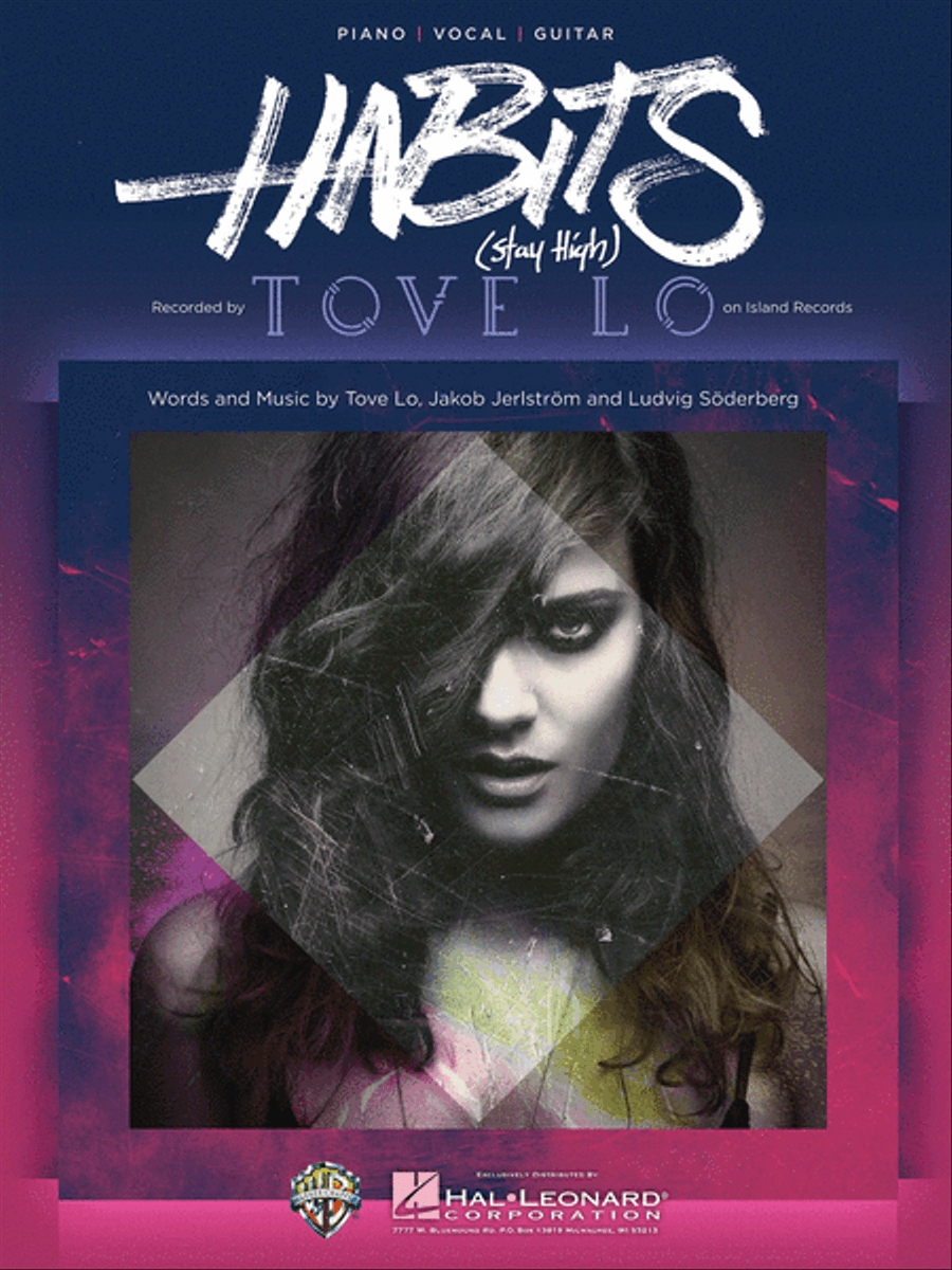 Tove Lo : Habits (Stay High)