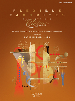 Flexible Favorites for Strings: Classics - Piano Accompaniment