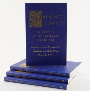 Opening Prayers: Collects in Contemporary Language