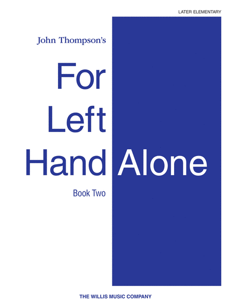 For Left Hand Alone – Book 2