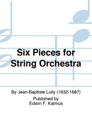 Six Pieces for String Orchestra