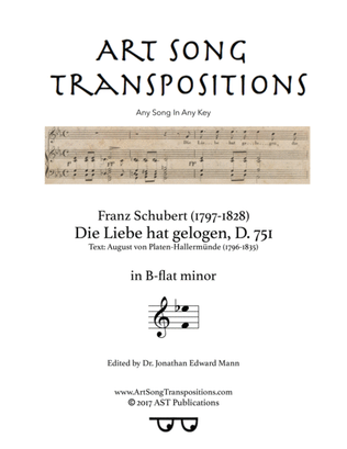 SCHUBERT: Die Liebe hat gelogen, D. 751 (transposed to B-flat minor)
