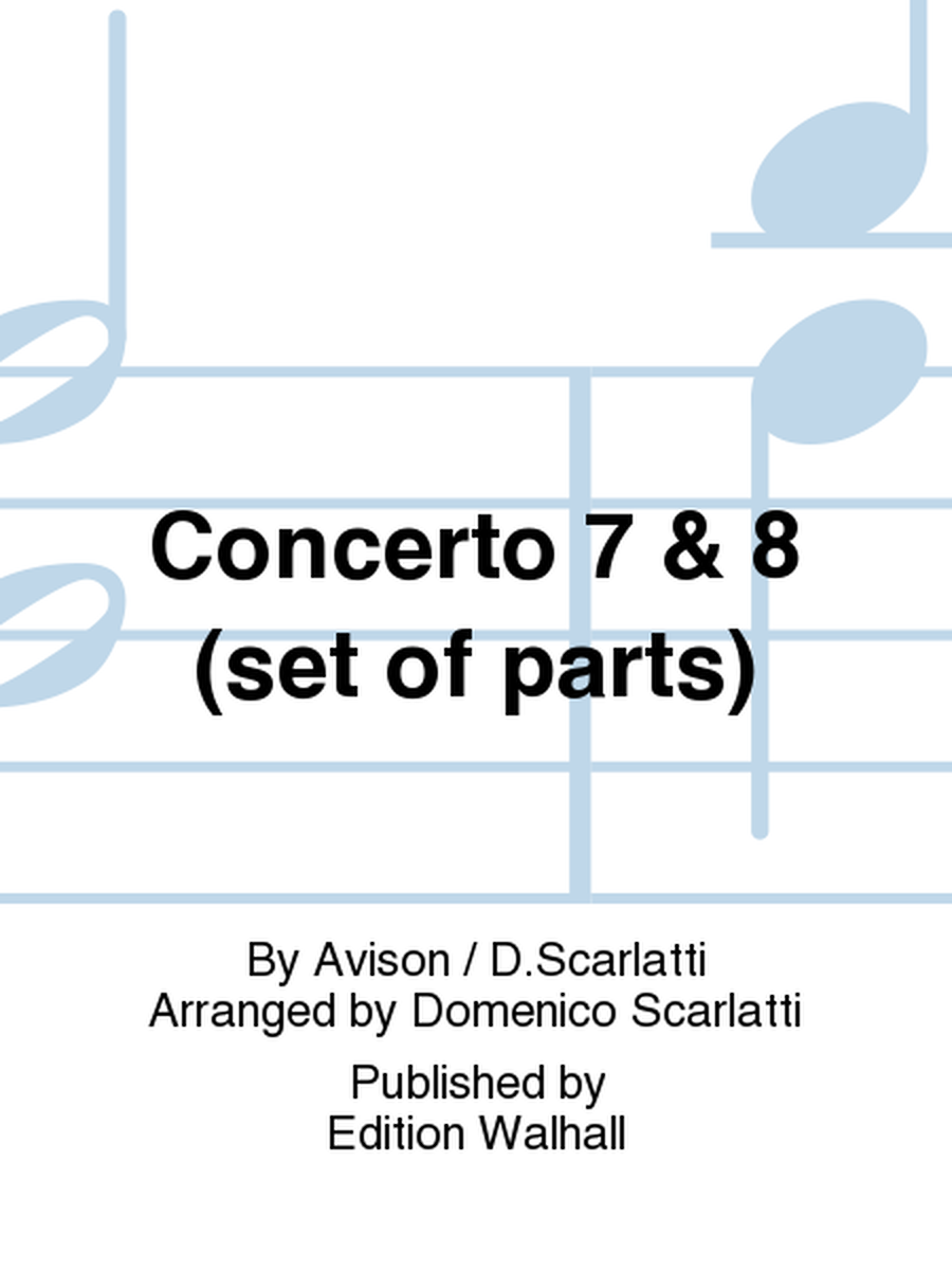Concerto 7 & 8 (set of parts)