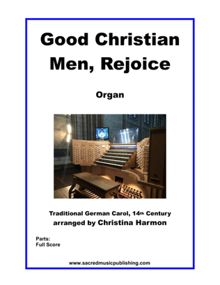 Good Christian Men Rejoice - Organ