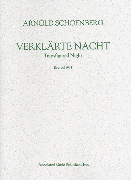 Verklarte Nacht (Transfigured Night), Op. 4 (1943 Revision)