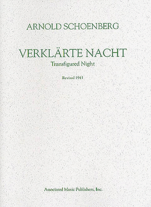 Book cover for Verklärte Nacht (Transfigured Night), Op. 4 (1943 Revision)