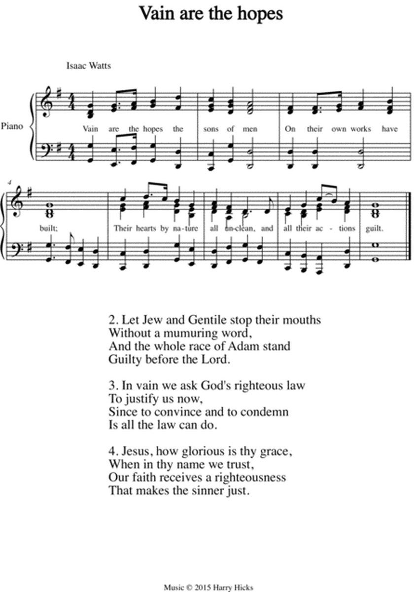 Vain are the hopes. A new tune to a wonderful Isaac Watts hymn.