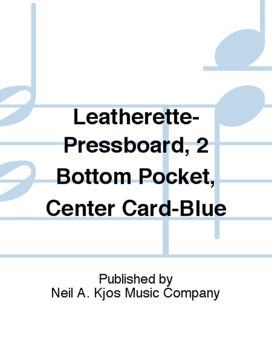 Leatherette-Pressboard, 2 Bottom Pocket, Center Card-Blue