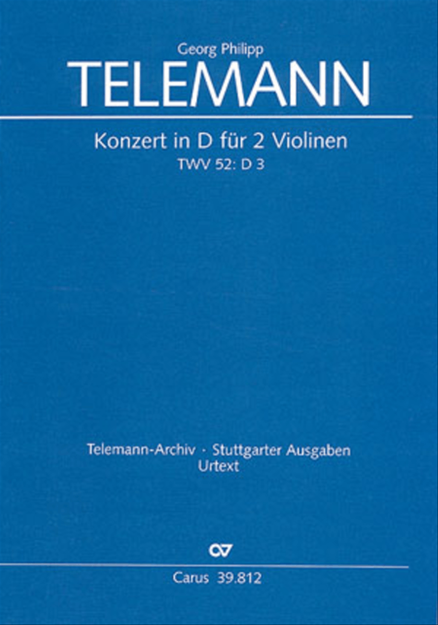 Konzert in D fur 2 Violinen (Concerto for two violins) (Concerto en re majeur pour 2 violons)