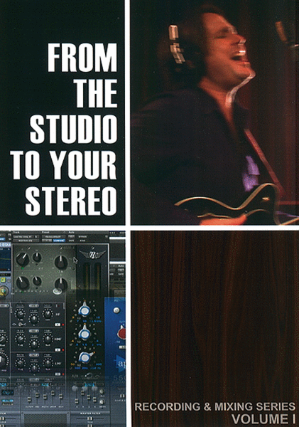 From the Studio to Your Stereo, Volume 1