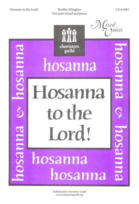 Hosanna to the Lord!