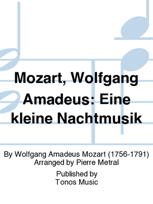 Mozart, Wolfgang Amadeus: Eine kleine Nachtmusik