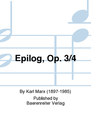 Epilog, Op. 3/4