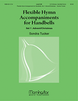 Book cover for Flexible Hymn Accompaniments for Handbells, Set 1 (Handbell Part)