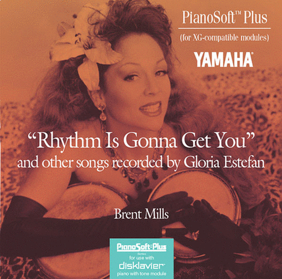 Rhythm Is Gonna Get You and Other Songs Recorded by Gloria Estefan