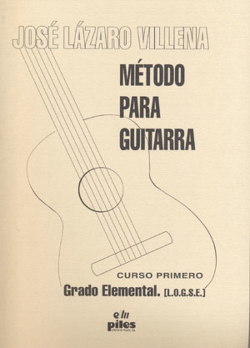 Metodo para Guitarra. Curso 1Grado Elemental ( L. O. G. S. E. )