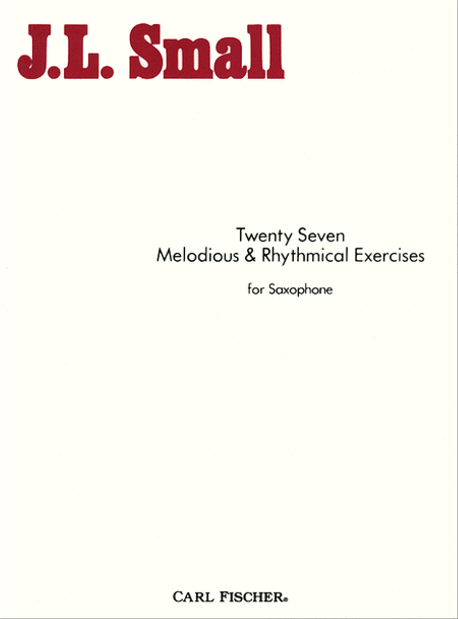 Twenty Seven Melodious and Rhythmical Exercises