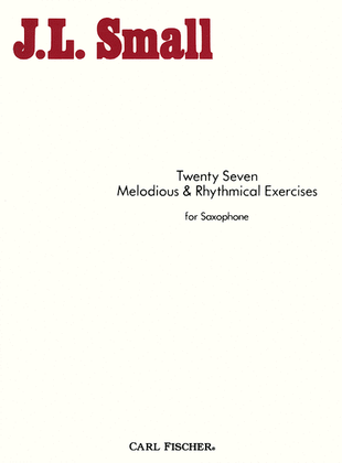 Twenty Seven Melodious and Rhythmical Exercises