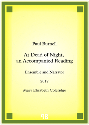 At Dead of Night, an Accompanied Reading