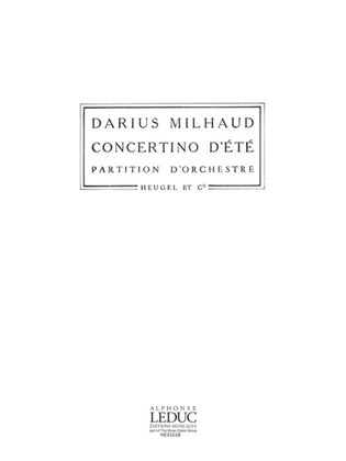 Book cover for Milhaud Darius Concertino D'ete Alto 9 Ph199 Orchestra Score