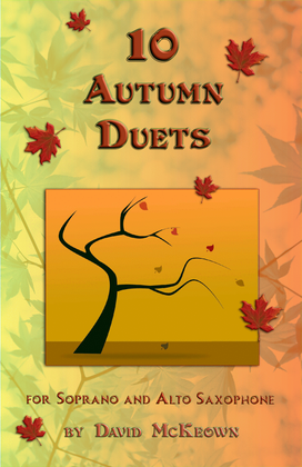 10 Autumn Duets for Soprano and Alto Saxophone