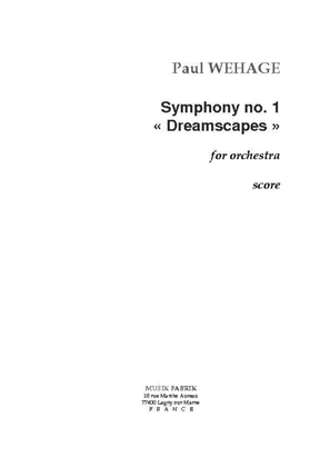 Symphony no. 1 "Dreamscapes" for Orchestra