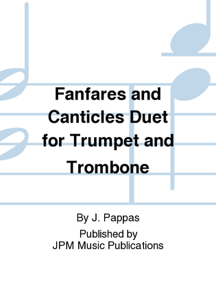 Book cover for Fanfares and Canticles Duet for Trumpet and Trombone