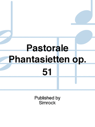 Book cover for Pastorale Phantasietten op. 51